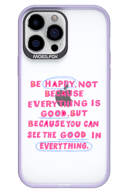 Be Happy - Apple iPhone 13 Pro Max