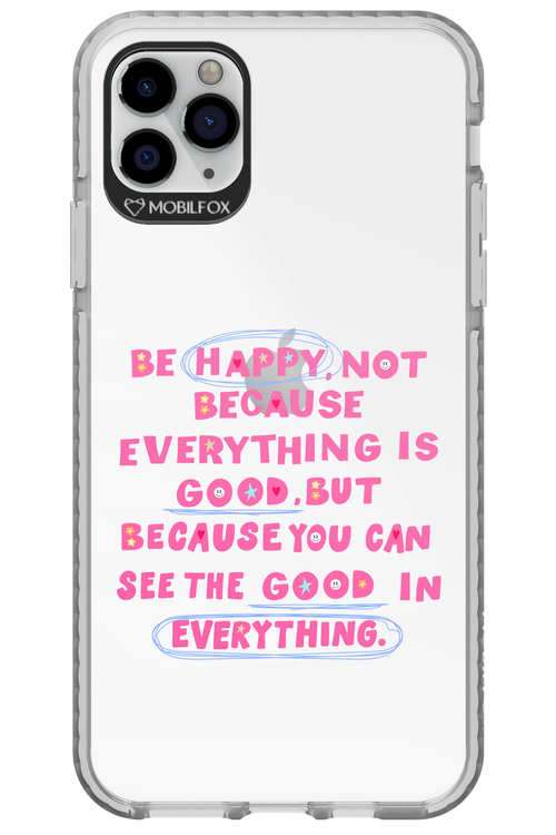 Be Happy - Apple iPhone 11 Pro Max