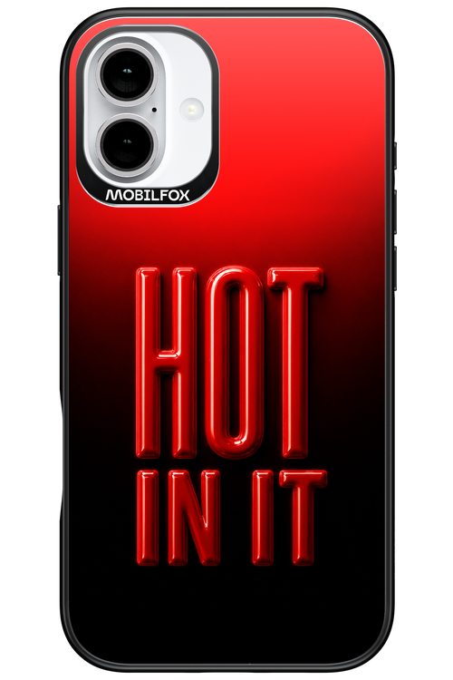 Hot in it 2.0 - Apple iPhone 16 Plus