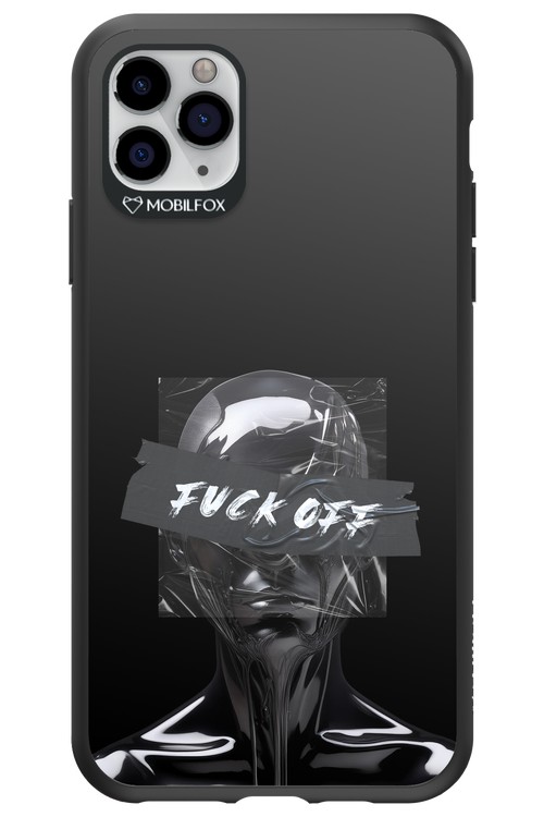 Fuck OFF - Apple iPhone 11 Pro Max