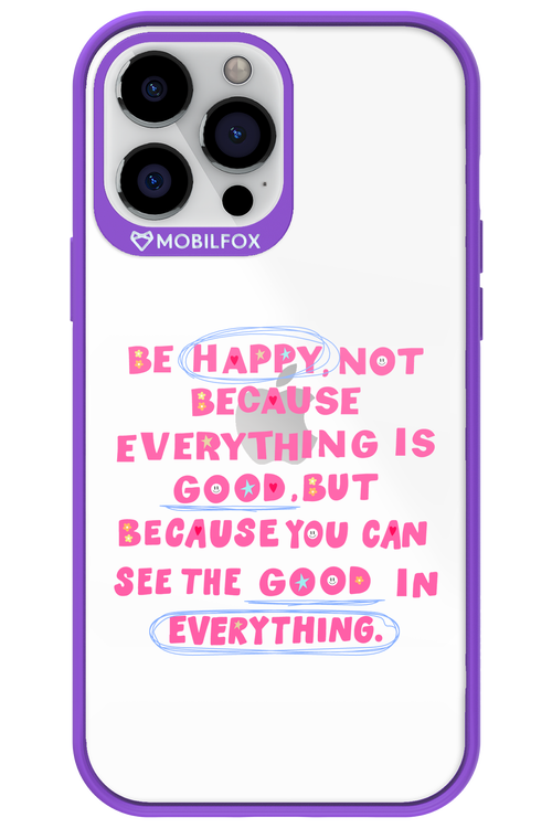 Be Happy - Apple iPhone 13 Pro Max