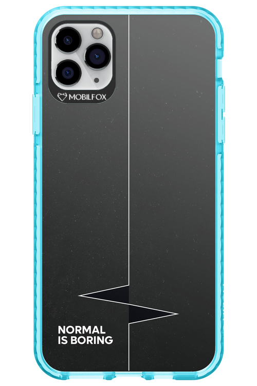 Normal Is Boring - Apple iPhone 11 Pro Max