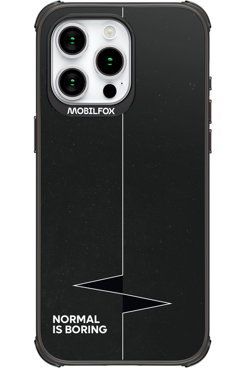 Normal Is Boring - Apple iPhone 15 Pro Max