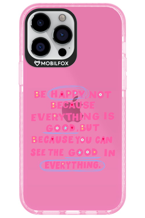 Be Happy - Apple iPhone 13 Pro Max