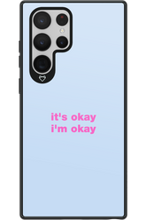 It_s Okay - Samsung Galaxy S22 Ultra