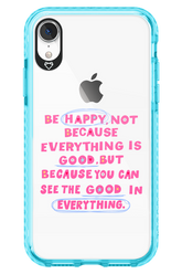Be Happy - Apple iPhone XR