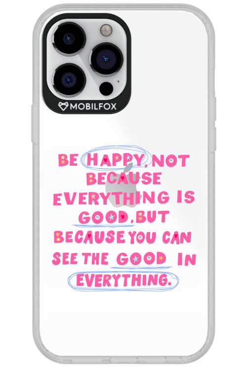 Be Happy - Apple iPhone 13 Pro Max