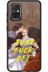 Fuck off - Samsung Galaxy A71