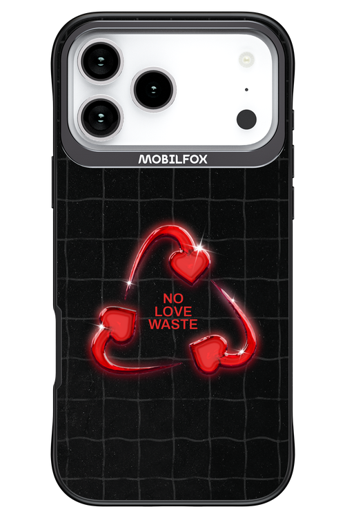No Love Waste 2.0 - Apple iPhone 17 Pro Max