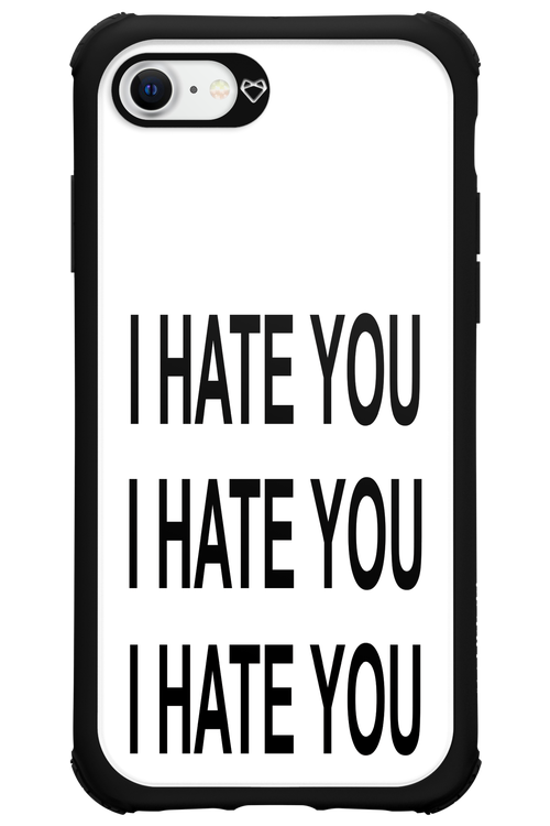 I HATE YOU 2.0 - Apple iPhone 8
