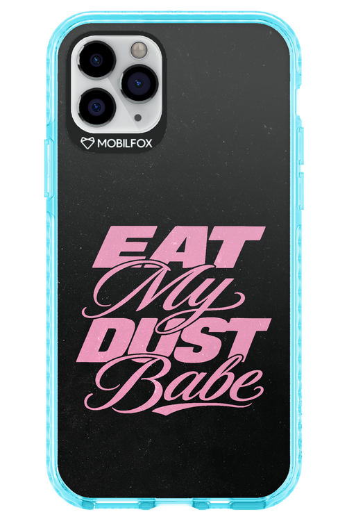 Eat My Dust 2.0 - Apple iPhone 11 Pro