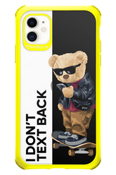I Don’t Text Back - Apple iPhone 11