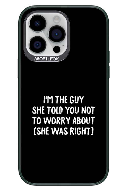 She was right 2.0 - Apple iPhone 14 Pro Max