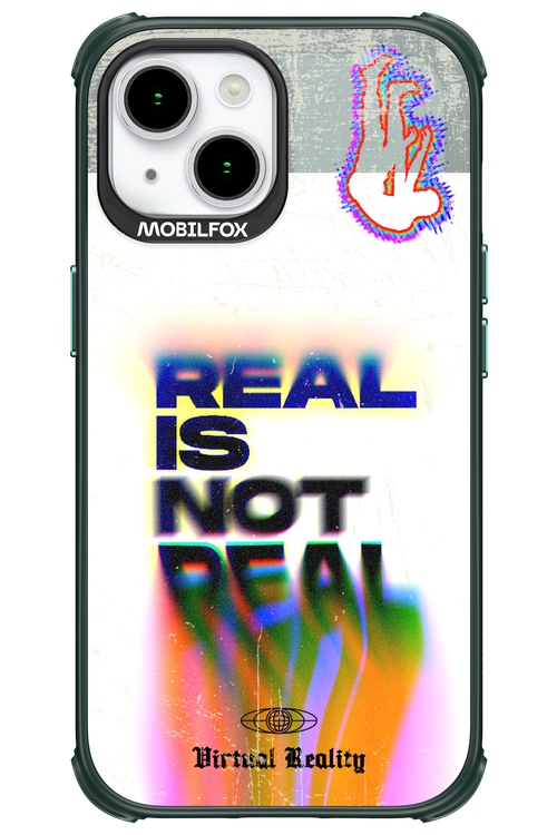 Real is Not Real - Apple iPhone 15