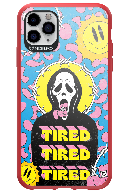 Tired - Apple iPhone 11 Pro Max