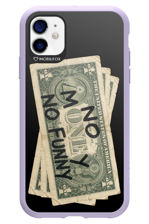 No Money No Funny 2.0 - Apple iPhone 11