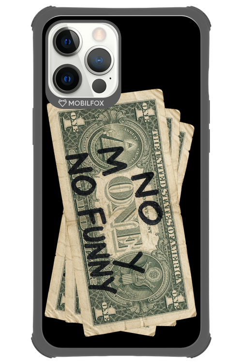 No Money No Funny 2.0 - Apple iPhone 12 Pro Max