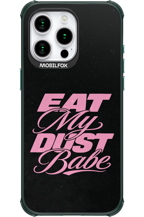 Eat My Dust 2.0 - Apple iPhone 15 Pro Max