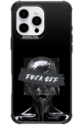 Fuck OFF - Apple iPhone 16 Pro Max