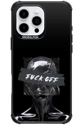 Fuck OFF - Apple iPhone 16 Pro Max