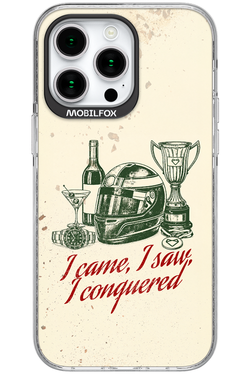 I CAME, I SAW, I CONQUERED 2.0 - Apple iPhone 15 Pro Max