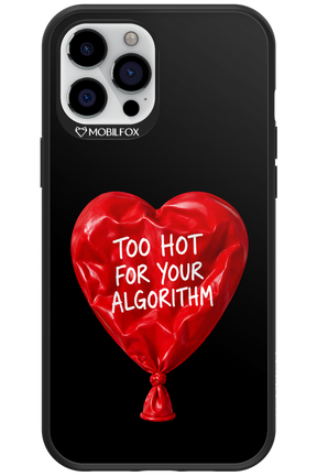 Too Hot 2.0 - Apple iPhone 12 Pro Max