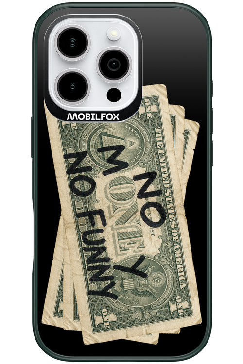 No Money No Funny 2.0 - Apple iPhone 16 Pro