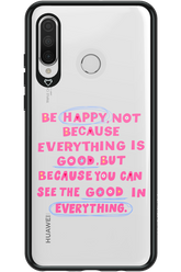 Be Happy 2.0 - Huawei P30 Lite