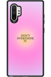 Don't Overthink It - Samsung Galaxy Note 10+