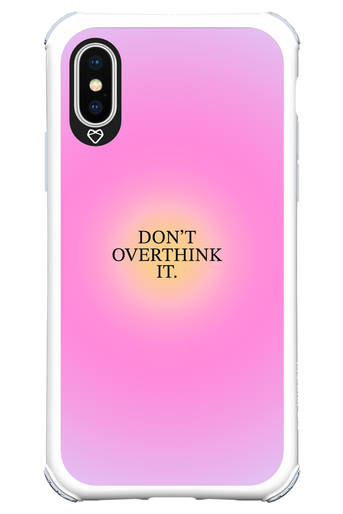 Don't Overthink It - Apple iPhone XS