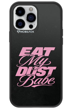 Eat My Dust 2.0 - Apple iPhone 13 Pro Max