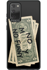No Money No Funny 2.0 - Samsung Galaxy Note 20