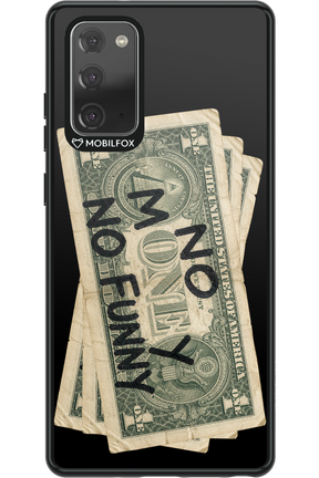 No Money No Funny 2.0 - Samsung Galaxy Note 20