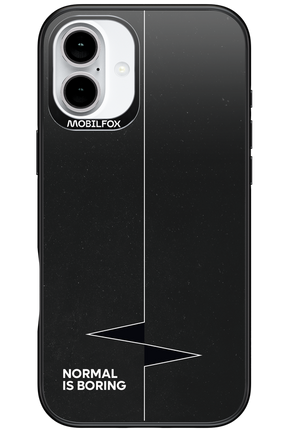 Normal Is Boring - Apple iPhone 16 Plus