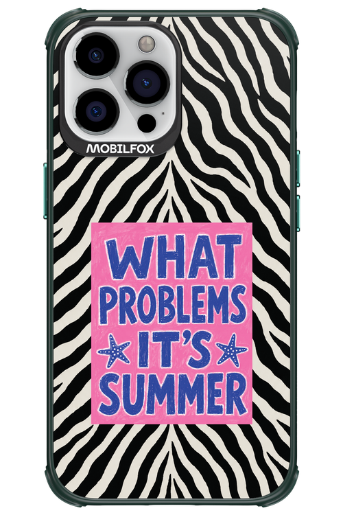 WHAT PROBLEM ITS SUMMER 2.0 - Apple iPhone 13 Pro Max
