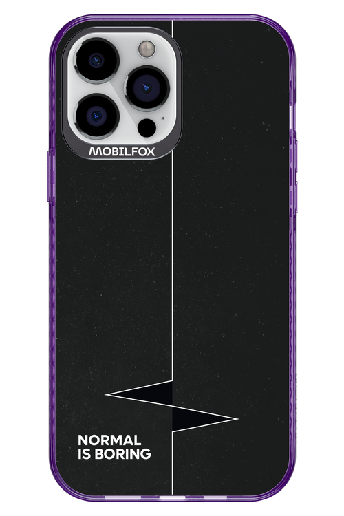 Normal Is Boring - Apple iPhone 13 Pro Max