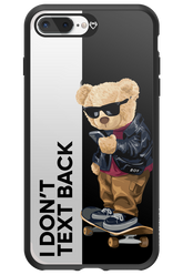 I Donâ€™t Text Back - Apple iPhone 7 Plus