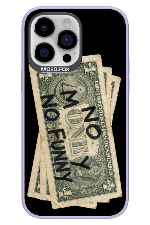 No Money No Funny 2.0 - Apple iPhone 14 Pro Max