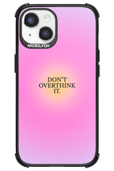 Don_t Overthink It - Apple iPhone 14
