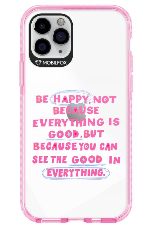 Be Happy 2.0 - Apple iPhone 11 Pro