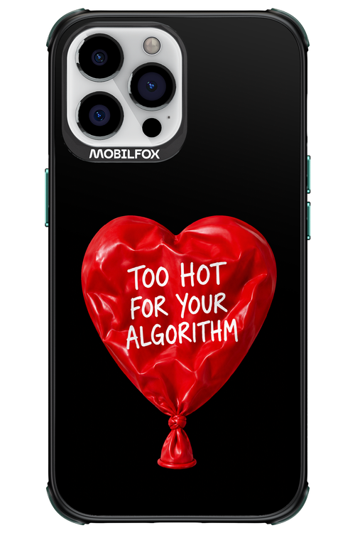 Too Hot 2.0 - Apple iPhone 13 Pro Max