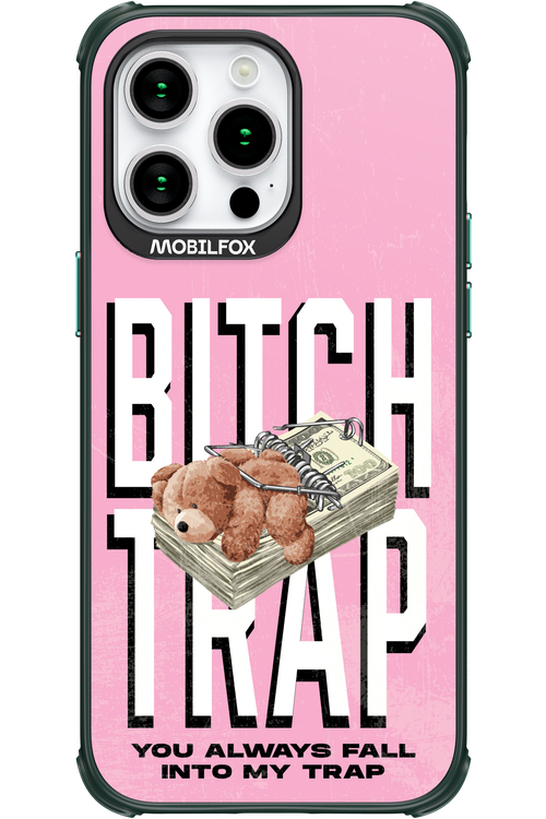 Bitch Trap - Apple iPhone 15 Pro Max