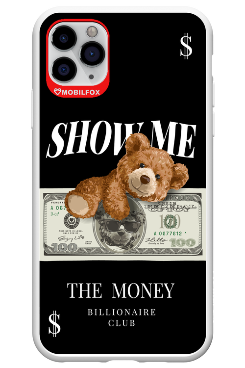 Show Me The Money - Apple iPhone 11 Pro Max