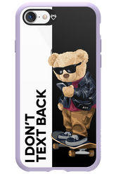 I Don’t Text Back - Apple iPhone 8