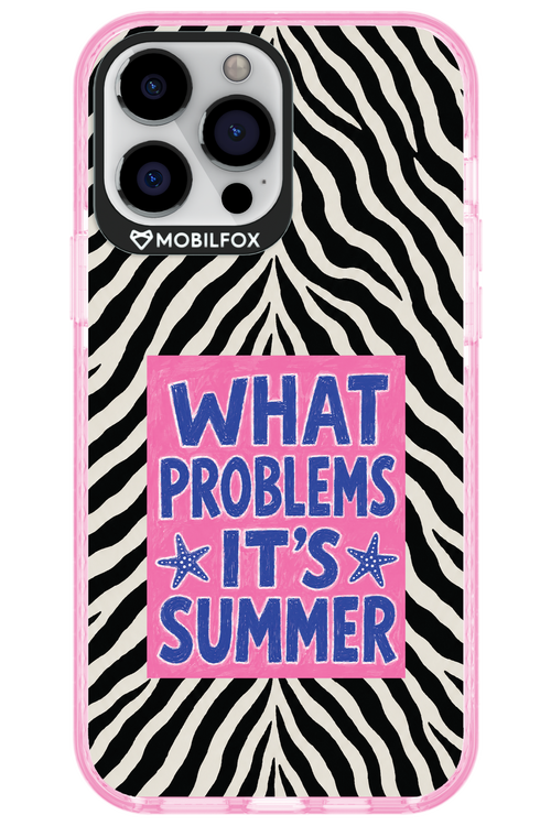WHAT PROBLEM ITS SUMMER 2.0 - Apple iPhone 13 Pro Max