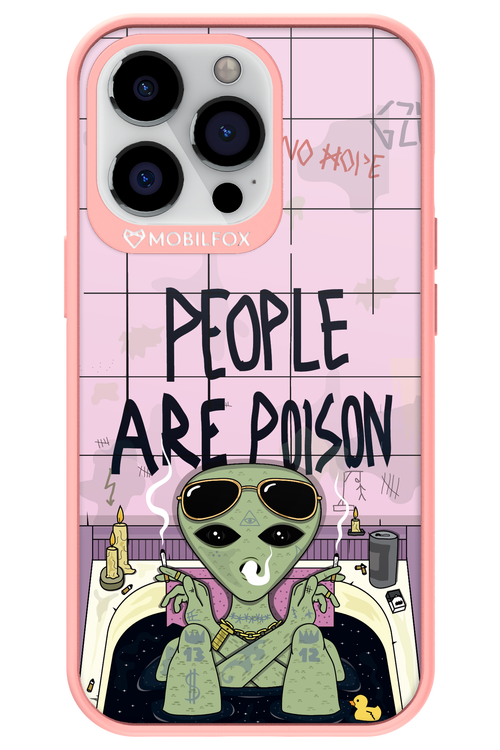 People are Poison 2.0 - Apple iPhone 13 Pro