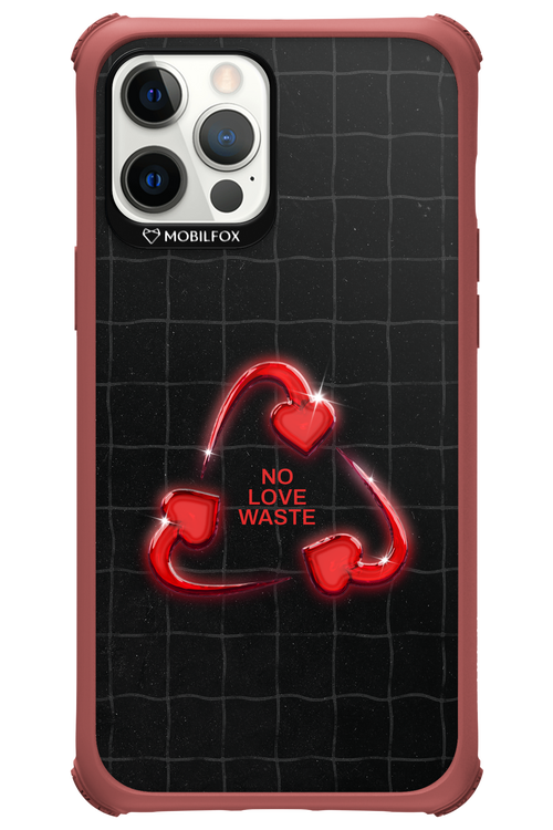 No Love Waste 2.0 - Apple iPhone 12 Pro Max