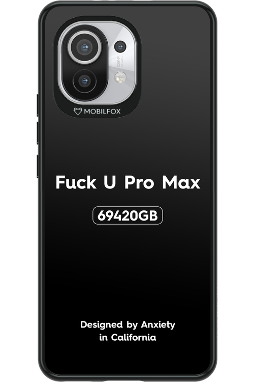 Fuck You Pro Max - Xiaomi Mi 11 5G