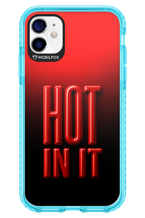 Hot in it 2.0 - Apple iPhone 11