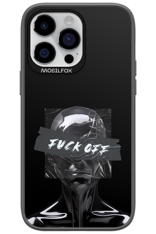 Fuck OFF 2.0 - Apple iPhone 14 Pro Max